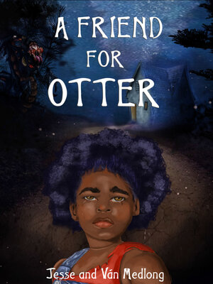 cover image of A Friend for Otter